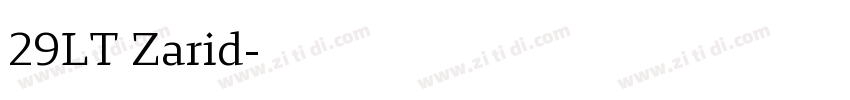 29LT Zarid字体转换 29LT Zarid字体转换